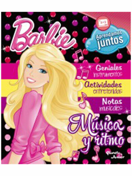 BARBIE MÚSICA Y RITMO -APRENDAMOS JUNTOS-