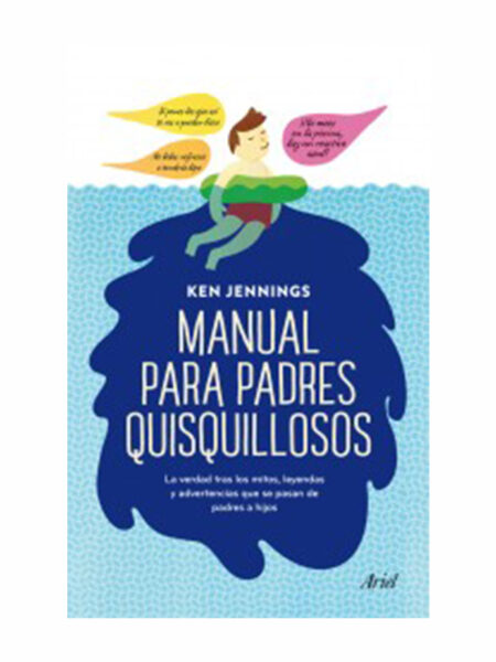 MANUAL PARA PADRES QUISQUILLOSOS