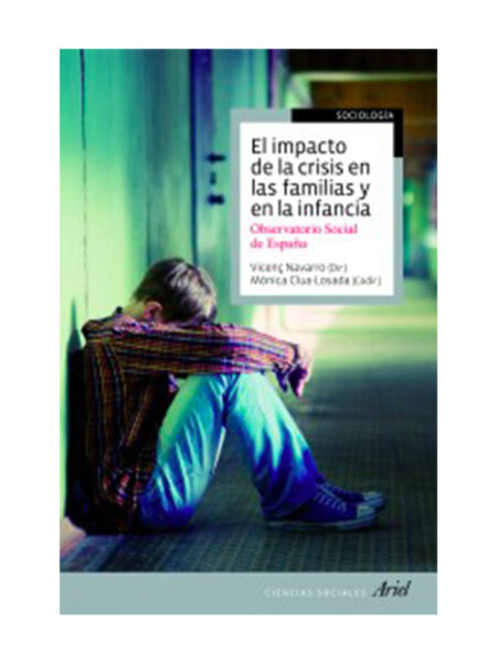 IMPACTO DE LA CRISIS EN LAS FAMILIAS Y EN LA INFANCIA, EL