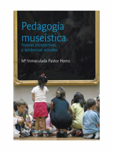 PEDAGOGÍA MUSEÍSTICA