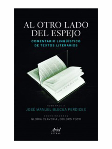 AL OTRO LADO DEL ESPEJO -COMENTARIO LINGÜÍSTICO DE TEXTOS LITERARIOS