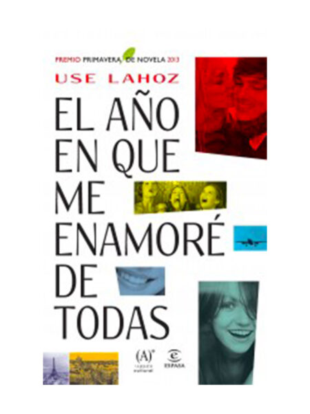 AÑO EN QUE ME ENAMORE DE TODAS, EL -TD-