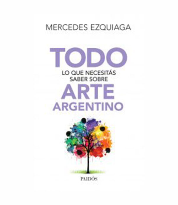 TODO LO QUE NECESITAS SABER SOBRE ARTE ARGENTINO