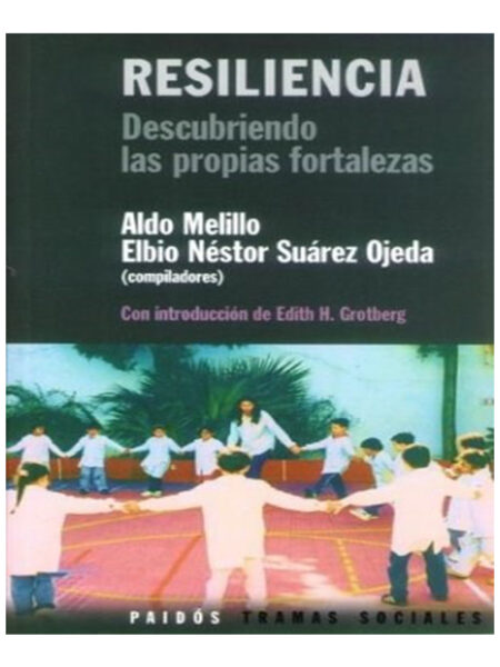 RESILIENCIA DESCUBRIENDO LAS PROPIAS FORTALEZAS
