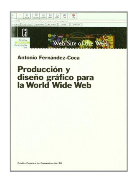 PRODUCCIÓN Y DISEÑO GRÁFICO PARA LA WORLD WIDE WEB