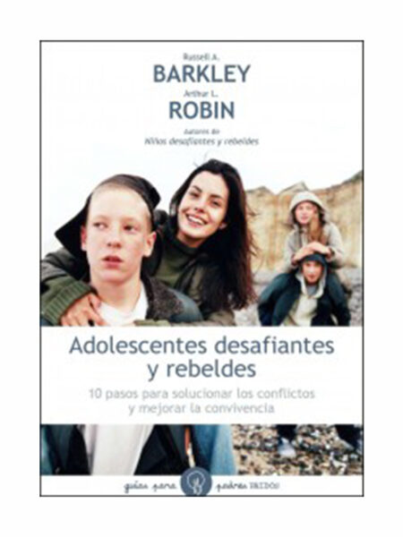 ADOLESCENTES DESAFIANTES Y REBELDES