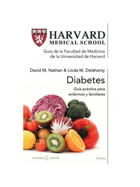 DIABETES GUÍA PRÁTICA PARA ENFERMOS Y FAMILIARES