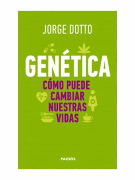 GENÉTICA COMO PUEDE CAMBIAR NUESTRAS VIDAS