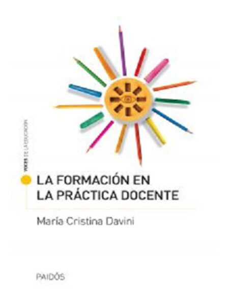 FORMACIÁN LA PRÁCTICA DOCENTE, LA