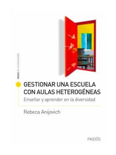 GESTIONAR UNA ESCUELA CON AULAS HETEROGÉNEAS