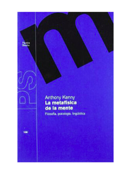 METAFÍSICA DE LA MENTE, LA