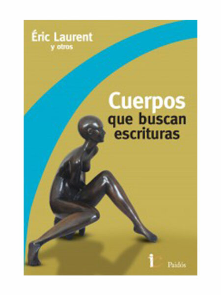 CUERPOS QUE BUSCAN ESCRITURAS