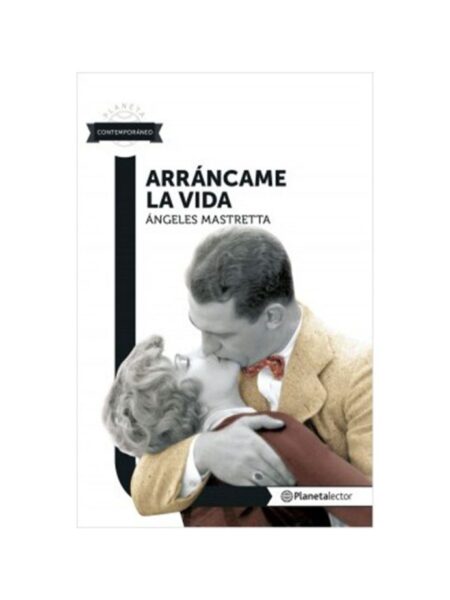 ARRÁNCAME LA VIDA  -PL CONTEMPORÁNEO-