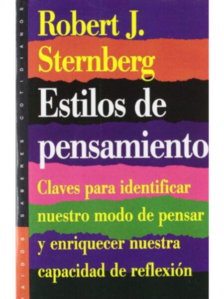 ESTILOS DE PENSAMIENTO -CLAVES PARA IDENTIFICAR NUESTRO MODO DE PENSAR-