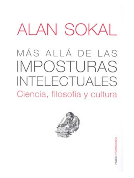 MÁS ALLÁ DE LAS IMPOSTURAS INTELECTUALES