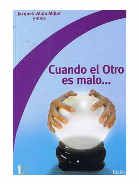 CUANDO EL OTRO ES MALO