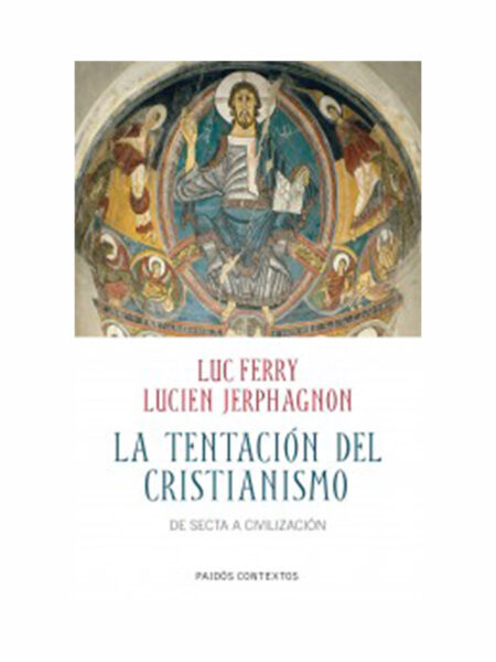 TENTACIÓN DEL CRISTIANISMO, LA