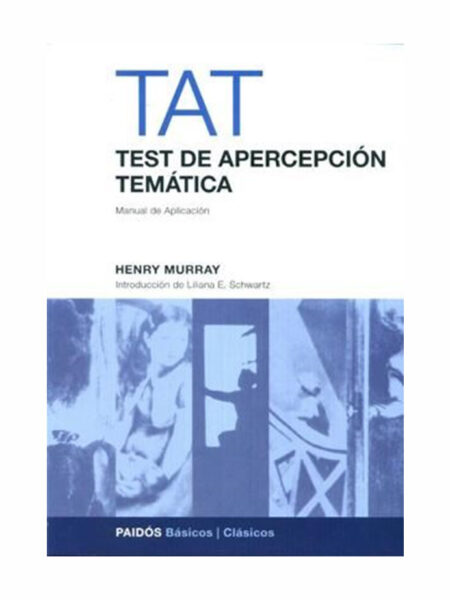 TAT.  TEST DE APERCEPCIÓN TEMÁTICA -MANUAL + 31 LÁMINAS