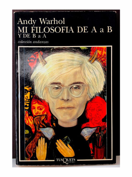 MI FILOSOFÍA DE A A B Y DE B A A -ANDANZAS-
