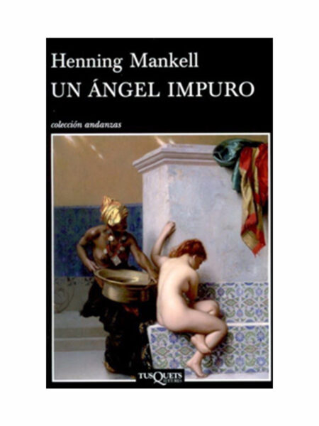 UN ÁNGEL IMPURO -ANDANZAS-