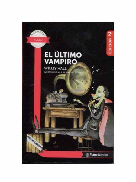 ÚLTIMO VAMPIRO, EL -PL ROJ 10 AÑOS