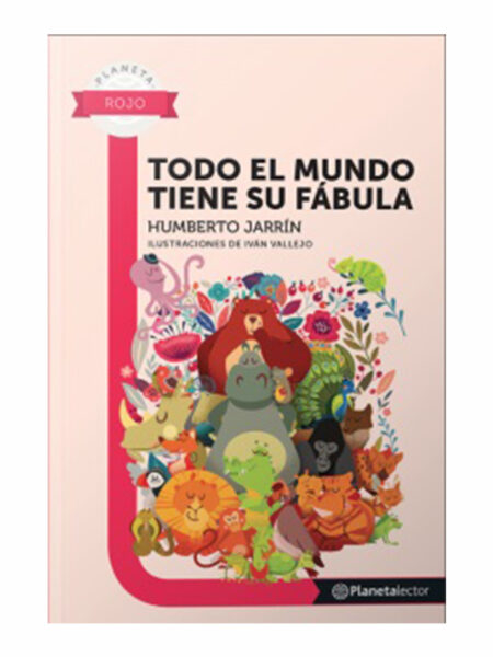 TODO EL MUNDO TIENE SU FÁBULA -PL ROJ 10 AÑOS