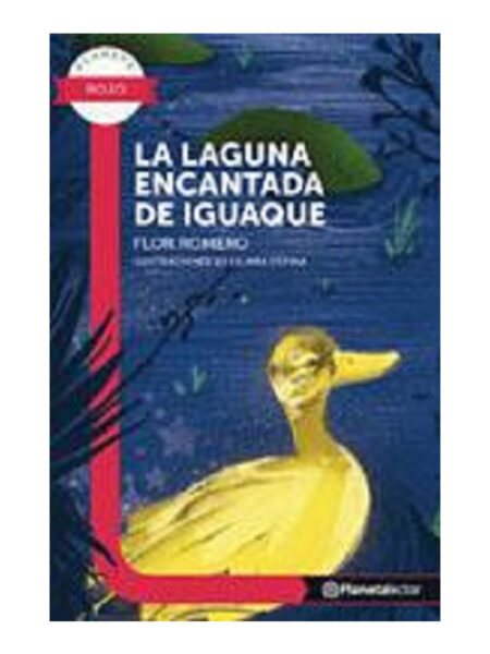 LAGUNA ENCANTADA DE IGUAQUE, LA -PL ROJ 10 AÑOS