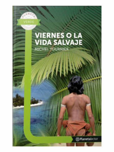 VIERNES O LA VIDA SALVAJE -PL VER 12 AÑOS