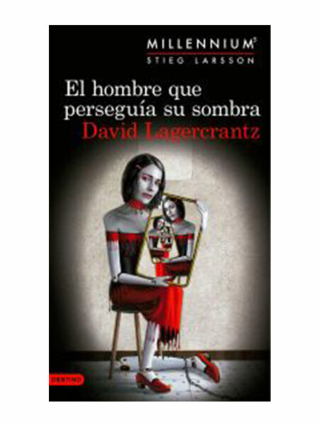 HOMBRE QUE PERSEGUÍA SU SOMBRA, EL
