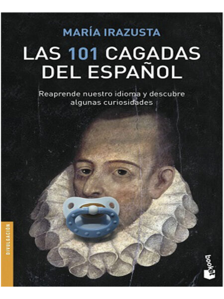101 CAGADAS DEL ESPAÑOL, LAS