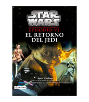 STAR WARS -EPISODIO VI-  EL RETORNO DEL JEDI
