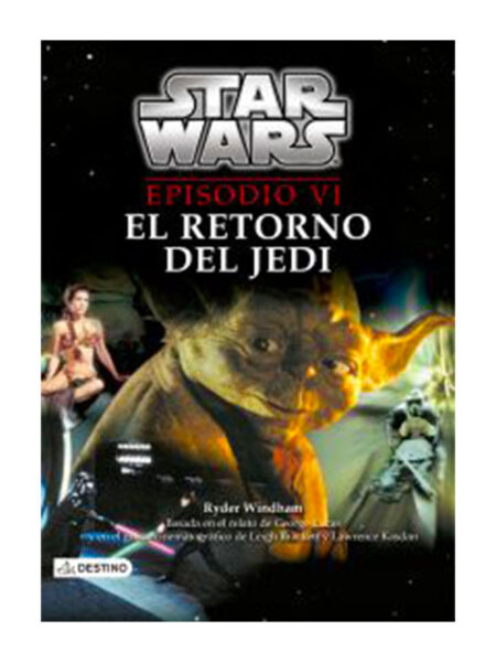 STAR WARS -EPISODIO VI-  EL RETORNO DEL JEDI