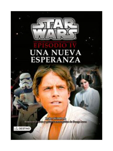 STAR WARS -EPISODIO IV-  UNA NUEVA ESPERANZA
