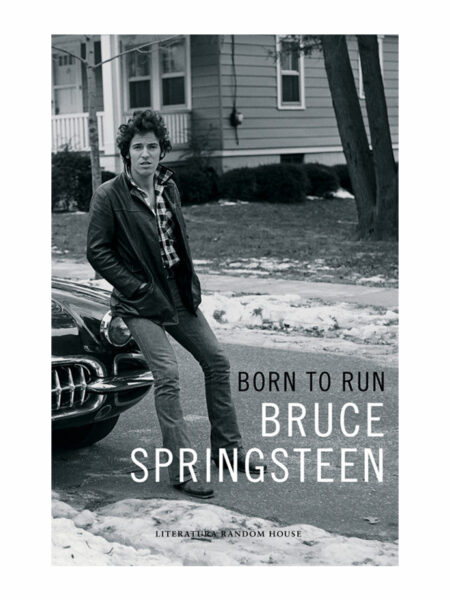 BORN TO RUN -MEMORIAS-