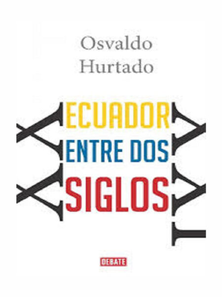 ECUADOR ENTRE DOS SIGLOS