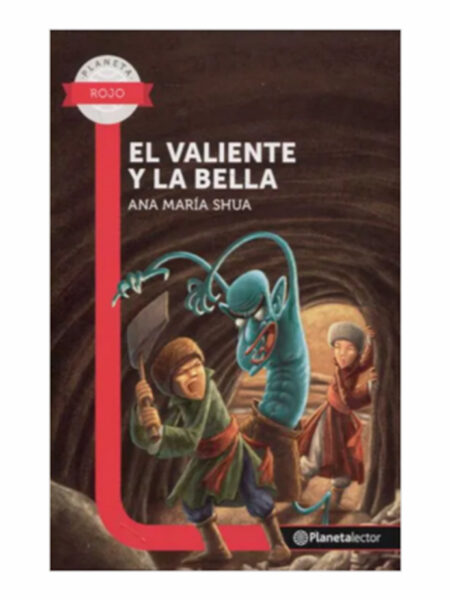VALIENTE Y LA BELLA, EL -PL ROJ 10 AÑOS