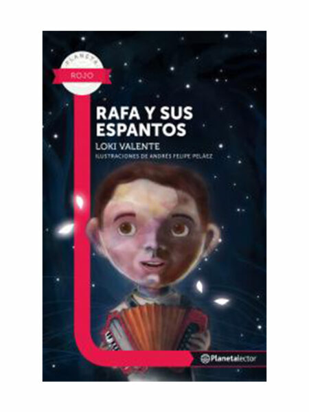 RAFA Y SUS ESPANTOS -PL ROJ 10 ANOS