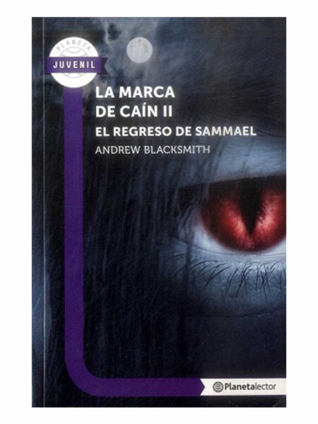 MARCA DE CAÍN 2. EL REGRESO DE SAMMAEL -PL JUVENIL