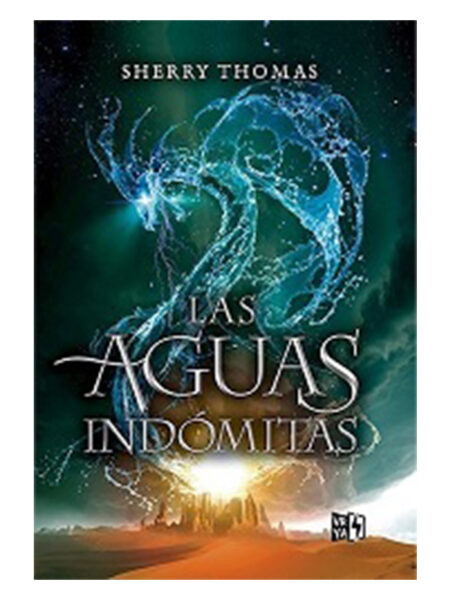 AGUAS INDÓMITAS, LAS
