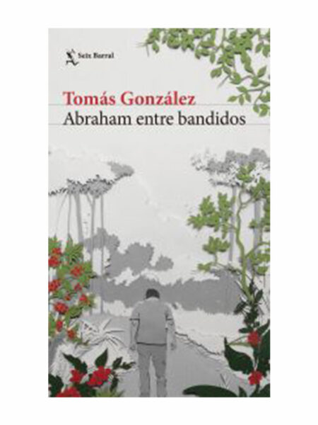 ABRAHAM ENTRE BANDIDOS