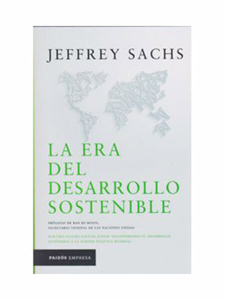 ERA DEL DESARROLLO SOSTENIBLE, LA