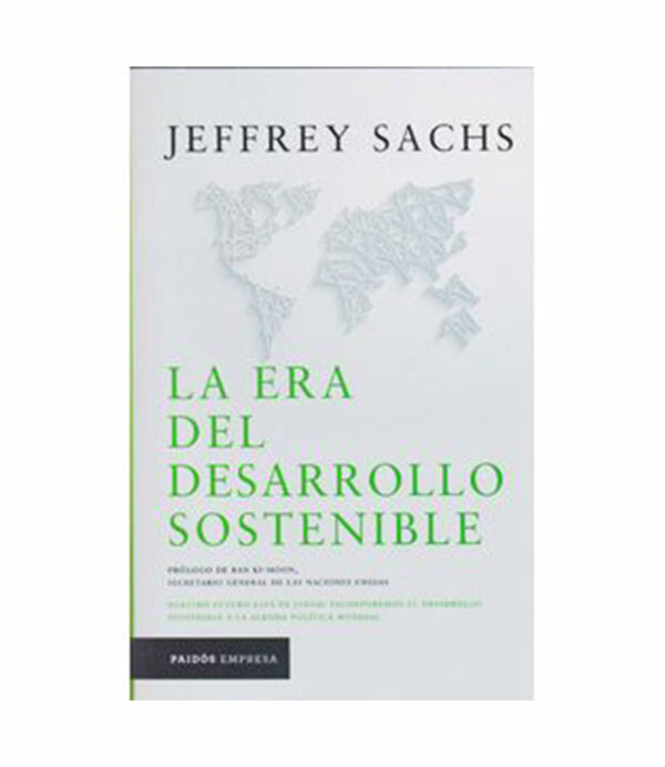 ERA DEL DESARROLLO SOSTENIBLE, LA