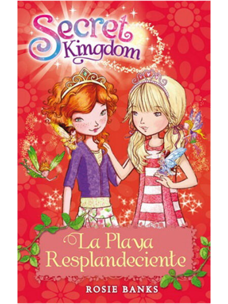 SECRET KINGDOM 6 -LA PLAYA RESPLANDECIENTE