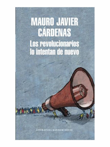 REVOLUCIONARIOS LO INTENTAN DE NUEVO, LOS