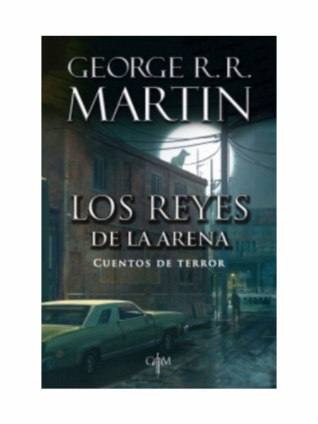 REYES DE LA ARENA, LOS.  -CUENTOS DE TERROR-