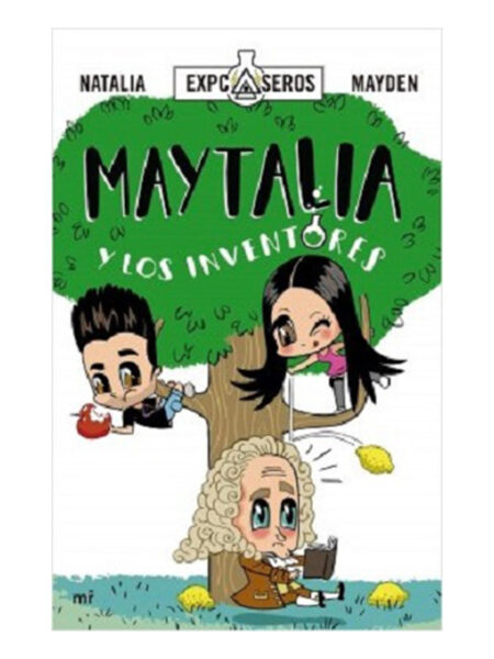 MAYTALIA Y LOS INVENTORES