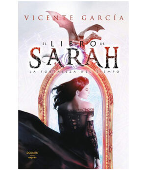 LIBRO DE SARAH, EL -BOLS- LA FORTALEZA DEL TIEMPO