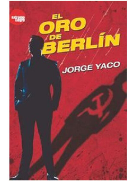 ORO DE BERLÍN, EL