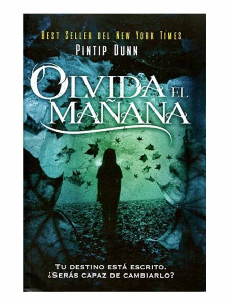 OLVIDA EL MAÑANA