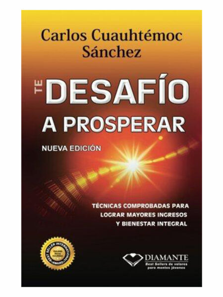 TE DESAFÍO A PROSPERAR